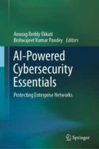 AI-Powered Cybersecurity Essentials : Protecting Enterprise Networks （2026. xx, 306 S. Approx. 275 p. 235 mm）