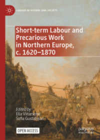 Short-term Labour and Precarious Work in Northern Europe, c. 1620-1870 (Labour in History and Society) （2026. Approx. 300 p. 25 illus. 210 mm）
