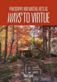 Philosophy and Asian Martial Arts as Ways to Virtue