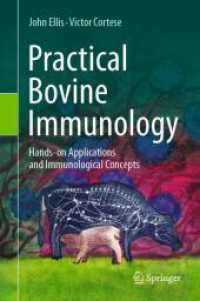 Practical Bovine Immunology : Hands-on Applications and Immunological Concepts （2026. x, 151 S. X, 151 p. 8 illus., 7 illus. in color. 235 mm）