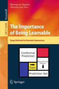 The Importance of Being Learnable : Essays Dedicated to Alexander Gammerman (Lecture Notes in Computer Science)