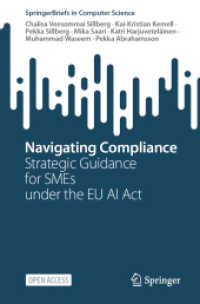 Navigating Compliance : Strategic Guidance for SMEs under the EU AI Act (SpringerBriefs in Computer Science) （2026. Approx. 60 p. 235 mm）