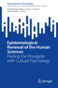 Epistemological Renewal of the Human Sciences : Peeling the Pineapple with Cultural Psychology (SpringerBriefs in Psychology) （2026. viii, 132 S. VIII, 132 p. 8 illus., 5 illus. in color. 235 mm）