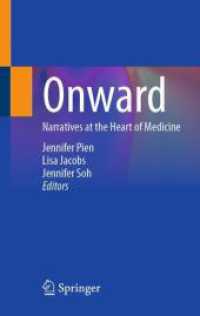 Onward : Narratives at the Heart of Medicine （2026. Approx. 125 p. 203 mm）