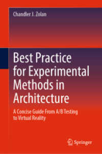 Best Practice for Experimental Methods in Architecture : A Concise Guide From A/B Testing to Virtual Reality