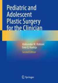 Pediatric and Adolescent Plastic Surgery for the Clinician （2. Aufl.）