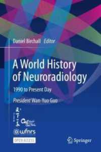 The World History of Neuroradiology : 1990 to Present Day
