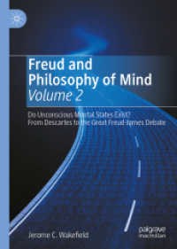 Freud and Philosophy of Mind, Volume 2 : Do Unconscious Mental States Exist? From Descartes to the Great Freud-James Debate