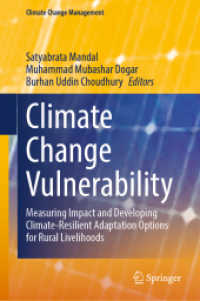 Climate Change Vulnerability : Measuring Impact and Developing Climate-Resilient Adaptation Options for Rural Livelihoods (Climate Change Management) （2026. x, 601 S. X, 601 p. 198 illus., 188 illus. in color. 235 mm）