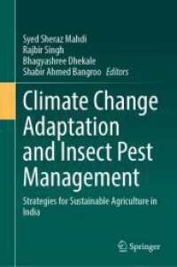 Climate Change Adaptation and Insect Pest Management : Strategies for Sustainable Agriculture in India