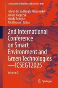 2nd International Conference on Smart Environment and Green Technologies - ICSEGT2025 : Volume 2 (Lecture Notes in Networks and Systems 1817) （2026. Approx. 500 p. 235 mm）