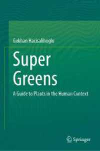 Super Greens : A Guide to Plants in the Human Context