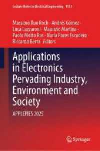 Applications in Electronics Pervading Industry, Environment and Society : APPLEPIES 2025 (Lecture Notes in Electrical Engineering 1553) （2026. Approx. 500 p. 235 mm）