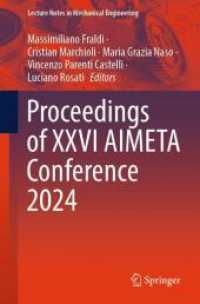 Proceedings of XXVI AIMETA Conference 2024 (Lecture Notes in Mechanical Engineering) （2026. Approx. 500 p. 235 mm）