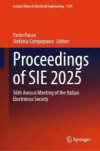 Proceedings of SIE 2025 : 56th Annual Meeting of the Italian Electronics Society (Lecture Notes in Electrical Engineering 1539) （2026. Approx. 500 p. 235 mm）