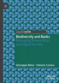 Biodiversity and Banks : Managing Nature Risks and Opportunities (Palgrave Studies in Impact Finance)