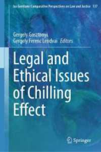 Legal and Ethical Issues of Chilling Effect (Ius Gentium: Comparative Perspectives on Law and Justice)
