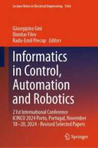 Informatics in Control, Automation and Robotics : 21st International Conference ICINCO 2024 Porto, Portugal, November 18-20, 2024 - Revised Selected Papers (Lecture Notes in Electrical Engineering)