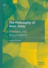 The Philosophy of Hans Jonas : Freedom and Responsibility
