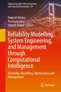 Reliability Modelling, System Engineering, and Management Through Computational Intelligence : Reliability, Modelling, Optimization and Management (Engineering Cyber-Physical Systems and Critical Infrastructures)