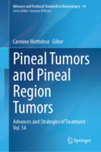 Pineal Tumors and Pineal Region Tumors : Advances and Strategies of Treatment Vol. 54 (Advances and Technical Standards in Neurosurgery)