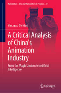 A Critical Analysis of China's Animation Industry : From the Magic Lantern to Artificial Intelligence (Numanities - Arts and Humanities in Progress)