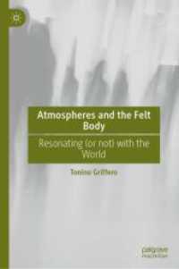 Atmospheres and the Felt Body : Resonating (or not) with the World