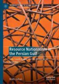 Resource Nationalism in the Persian Gulf : Iran, Saudi Arabia, and the United Arab Emirates (Palgrave Studies in Global Security)