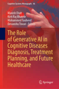 The Role of Generative AI in Cognitive Diseases Diagnosis, Treatment Planning, and Future Healthcare (Cognitive Systems Monographs)