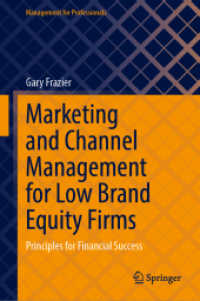 Marketing and Channel Management for Low Brand Equity Firms : Principles for Financial Success (Management for Professionals)