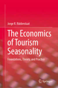 The Economics of Tourism Seasonality : Foundations, Theory, and Practice