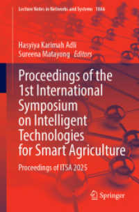 Proceedings of the 1st International Symposium on Intelligent Technologies for Smart Agriculture : Proceedings of ITSA 2025 (Lecture Notes in Networks and Systems)