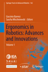 Ergonomics in Robotics: Advances and Innovations : Volume 1 (Springer Tracts in Advanced Robotics)