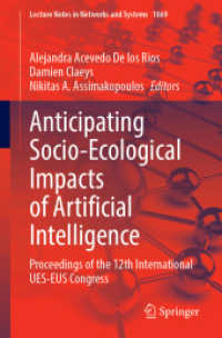 Anticipating Socio-Ecological Impacts of Artificial Intelligence : Proceedings of the 12th International UES-EUS Congress (Lecture Notes in Networks and Systems)