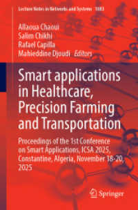 Smart applications in Healthcare, Precision Farming and Transportation : Proceedings of the 1st Conference on Smart Applications, ICSA 2025, Constantine, Algeria, November 18-20, 2025.DE (Lecture Notes in Networks and Systems)