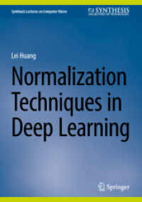 Normalization Techniques in Deep Learning : DE (Synthesis Lectures on Computer Vision) （2. Aufl.）