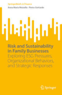 Risk and Sustainability in Family Businesses : Exploring ESG Pressures, Organizational Behaviors, and Strategic Responses.DE (SpringerBriefs in Finance)