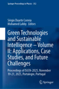 Green Technologies and Sustainable Intelligence - Volume II: Applications, Case Studies, and Future Challenges : Proceedings of ISGTA-2025, November 19-21, 2025, Portalegre, Portugal (Springer Proceedings in Physics)