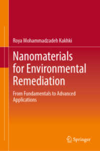 Nanomaterials for Environmental Remediation : From Fundamentals to Advanced Applications