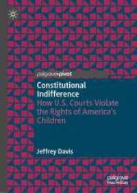 Constitutional Indifference : How U.S. Courts Violate the Rights of America's Children