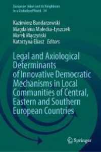Legal and Axiological Determinants of Innovative Democratic Mechanisms in Local Communities of Central, Eastern and Southern European Countries (European Union and its Neighbours in a Globalized World)