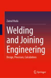 Welding and Joining Engineering : Design, Processes, Calculations