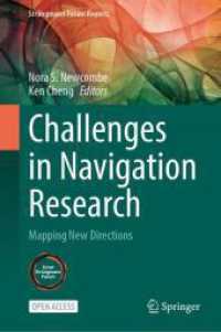 Challenges in Navigation Research : Mapping New Directions (Str&uuml;ngmann Forum Reports)