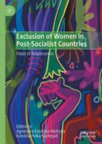 Exclusion of Women in Post-Socialist Countries : Fields of Helplessness