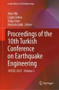 Proceedings of the 10th Turkish Conference on Earthquake Engineering : 10TCEE 2025 - Volume 2 (Lecture Notes in Civil Engineering)