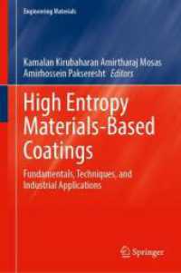 High Entropy Materials-Based Coatings : Fundamentals, Techniques, and Industrial Applications (Engineering Materials)