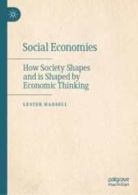 Social Economies : How Society Shapes and is Shaped by Economic Thinking
