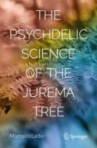 The Psychedelic Science of the Jurema Tree (Copernicus Books)
