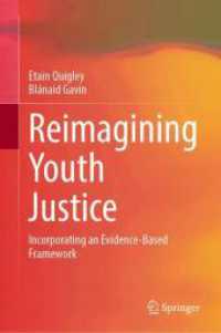 Reimagining Youth Justice : Incorporating an Evidence-Based Framework