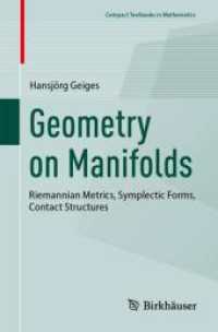 Geometry on Manifolds : Riemannian Metrics, Symplectic Forms, Contact Structures (Compact Textbooks in Mathematics)